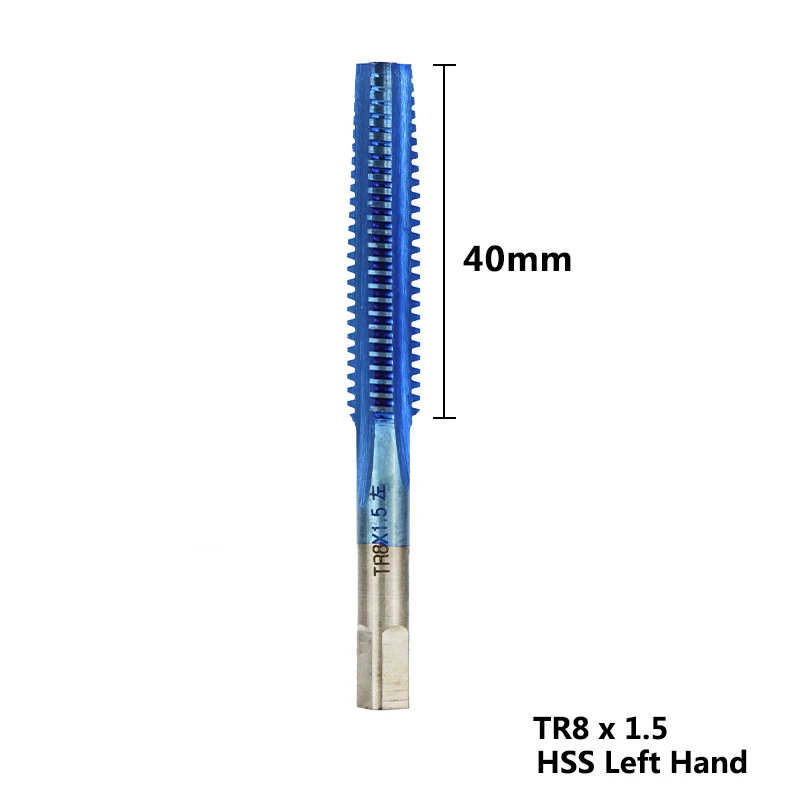 1 шт. HSS TR8-TR16mm для левосторонней машины винтовой кран с нано-синим покрытием, трапециевидный резьбовой кран для сверления металла, метрический винтовой кран, сверло - Цвет: 1PC TR8X1.5 Left