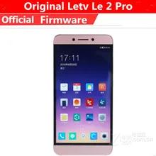 Letv Le 2 Pro 4G LTE мобильный телефон Deca Core Android 6,0 5," ips 1920X1080 4 Гб ram 64 Гб rom отпечаток пальца МП