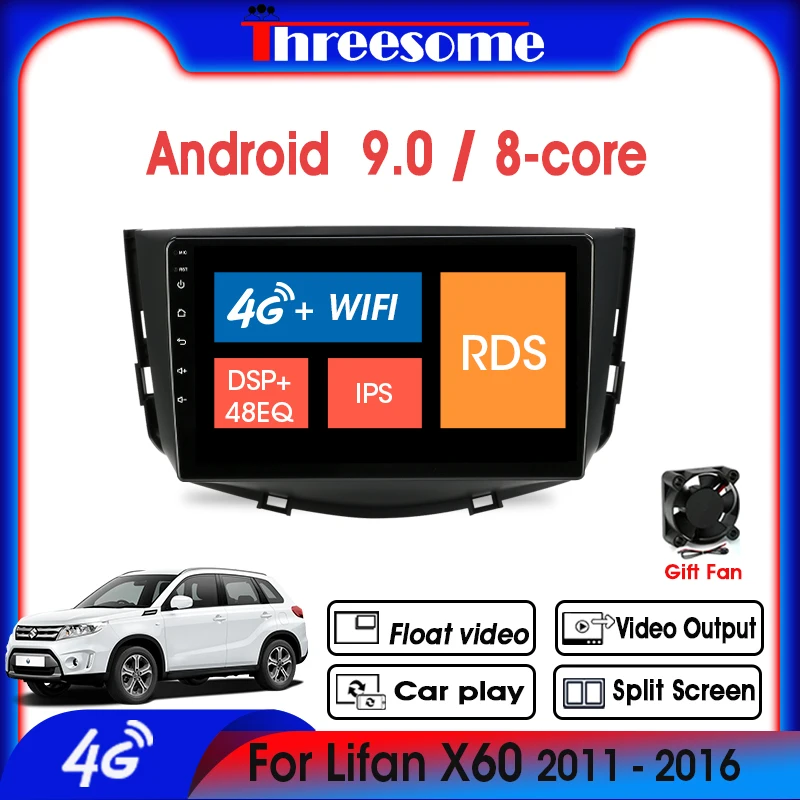 

Android 9.0 DSP Car Radio For Lifan X60 2011-2016 Multimedia Video Player 2Din 4G+64 4GNET+WiFi RDS Navigation GPS Split Screen