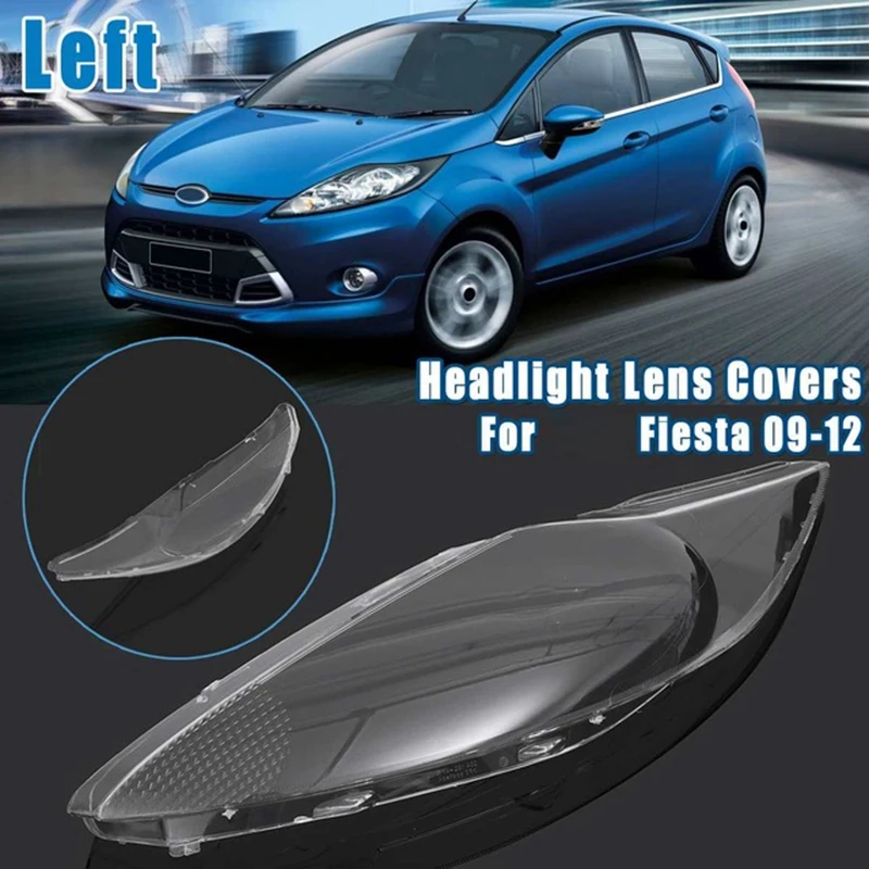

Car Front Headlight Headlamp Clear Lens Cover Front Headlamp Shell for Ford Fiesta 2009-2011