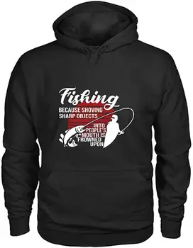 

Funny Fishing Hoodies Fishing Shoving Sharp Objects Hoodies Unisex men women hoodie