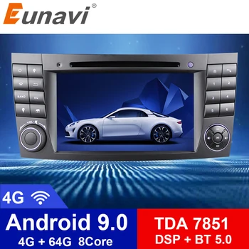 

Eunavi 2 Din Android 9 Car DVD For Mercedes Benz E-class W211 E200 E220 E300 E350 E240 CLS W219 W209 G-Class W463 radio gps dsp