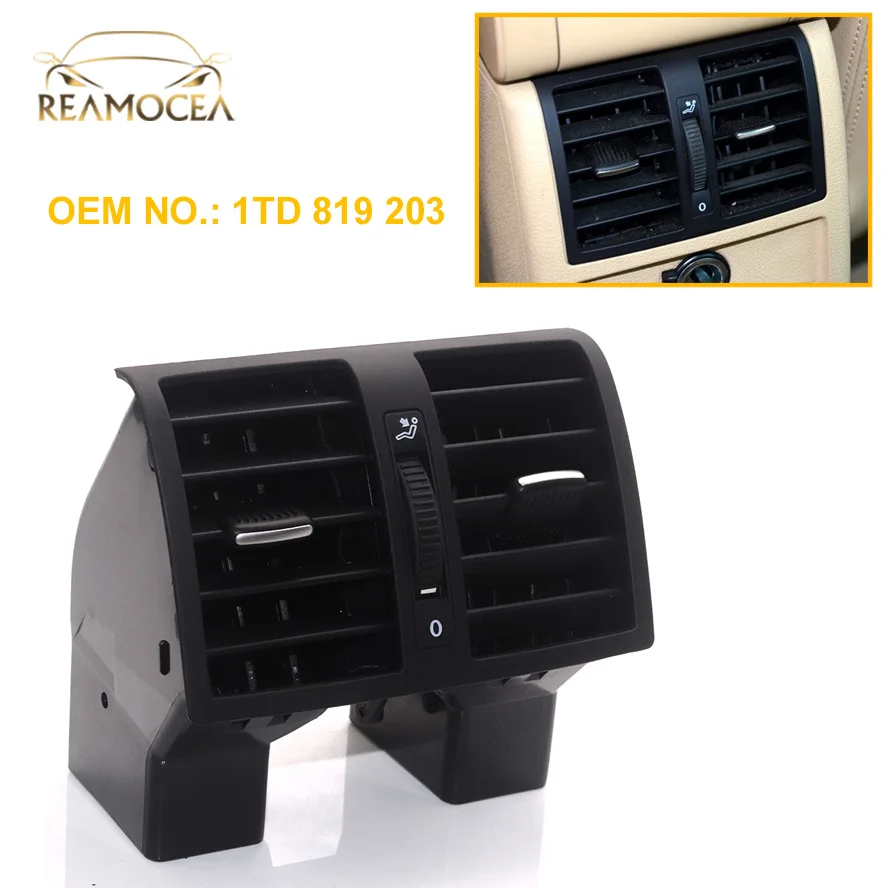 Reamocea 1TD 819 203 задний AC выход кондиционера Vent 1TD819203A для VW Touran Caddy 2004-2010 2011 2012 2013 2014 2015 |