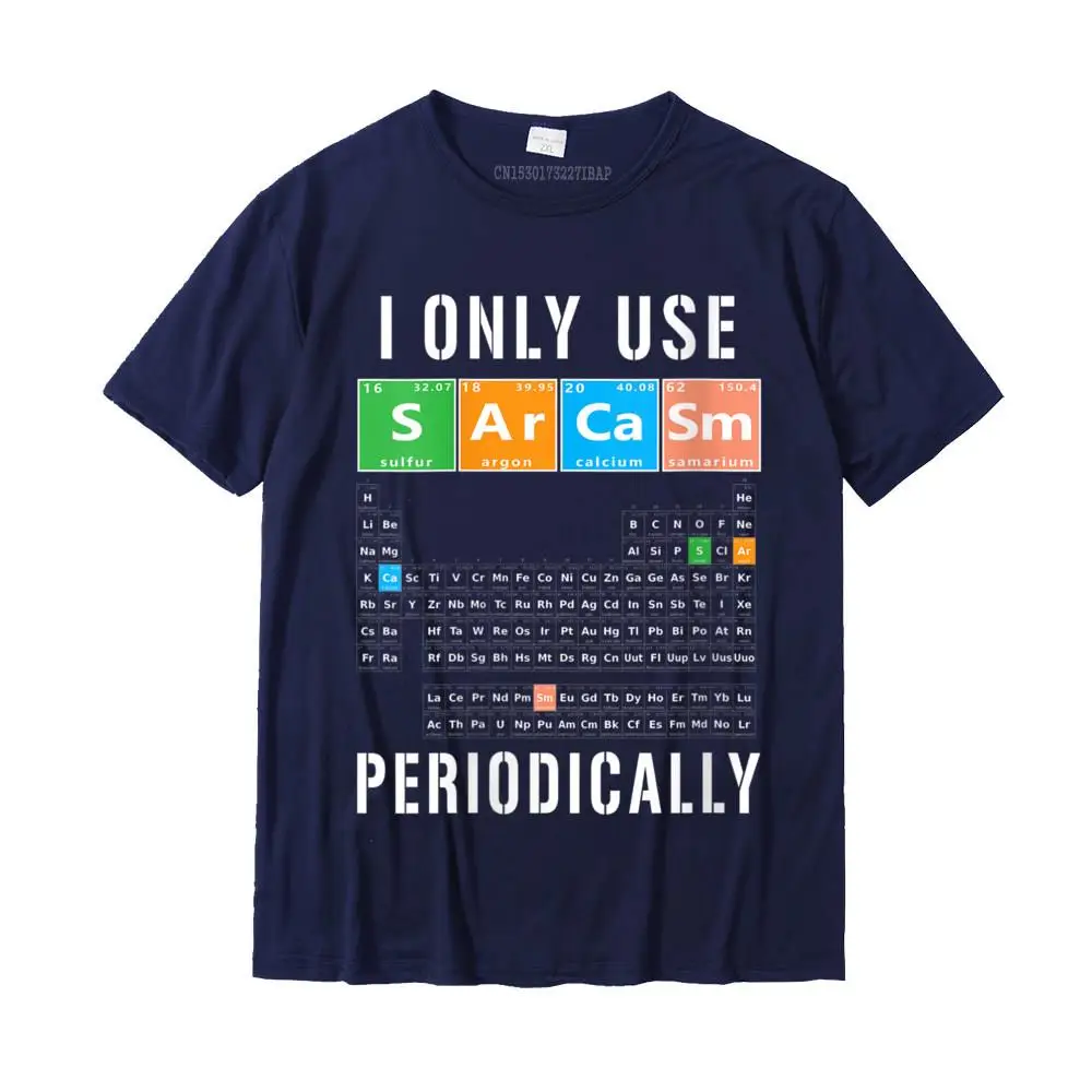 Party Special Short Sleeve Customized Top T-shirts Cotton Crewneck Men Tees Design T Shirt Summer/Fall Drop Shipping Womens Sarcasm Periodic Table I Only Use Sarcasm Periodically Meme V-Neck T-Shirt__MZ22652 navy