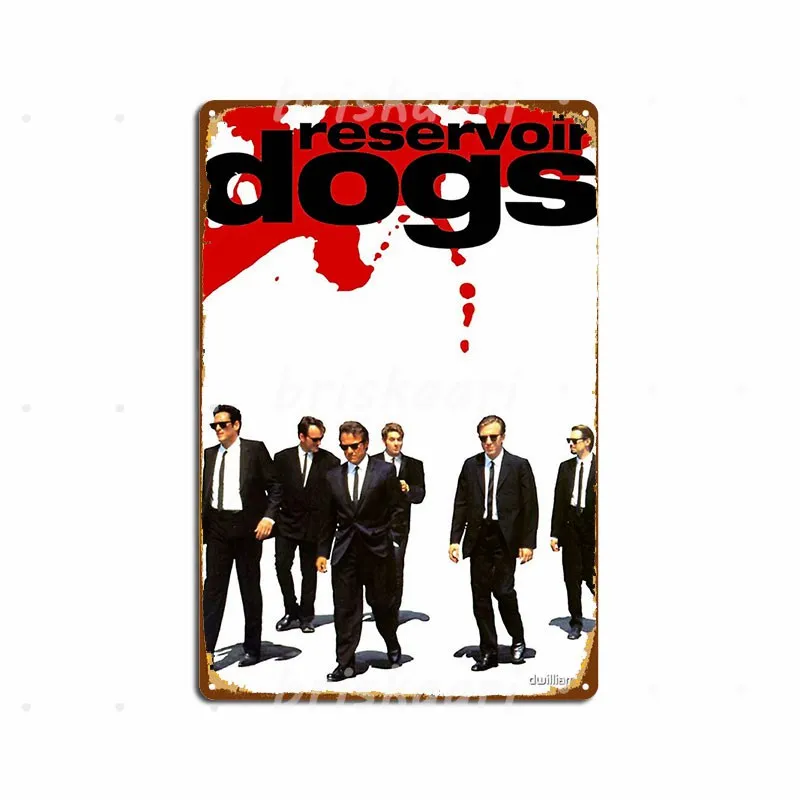 

Reservoir Dogs Metal Signs Poster Cave Pub Retro Pub Metal Posters