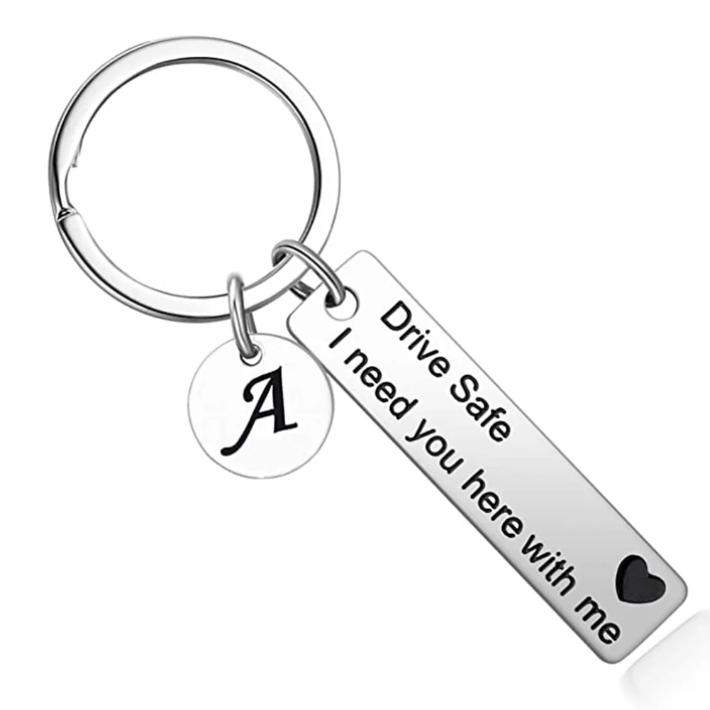 Drive Safe Keychain 26 Letter Keychain Drive Safe I Need You Here with Me Appreciatione Preesent Gift For Driver