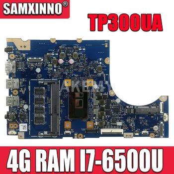 

TP300UA Q302UA Laptop motherboard for ASUS Q302U Q302UA TP300U TP300UA TP300U mainboard 4G I7-6500U I5-6200U 100% Test