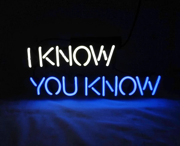 

Neon Light Sign Custom Name Beer Bar Home Decor Open Store Lamp Display I KNOW YOU KNOW 14''X7''