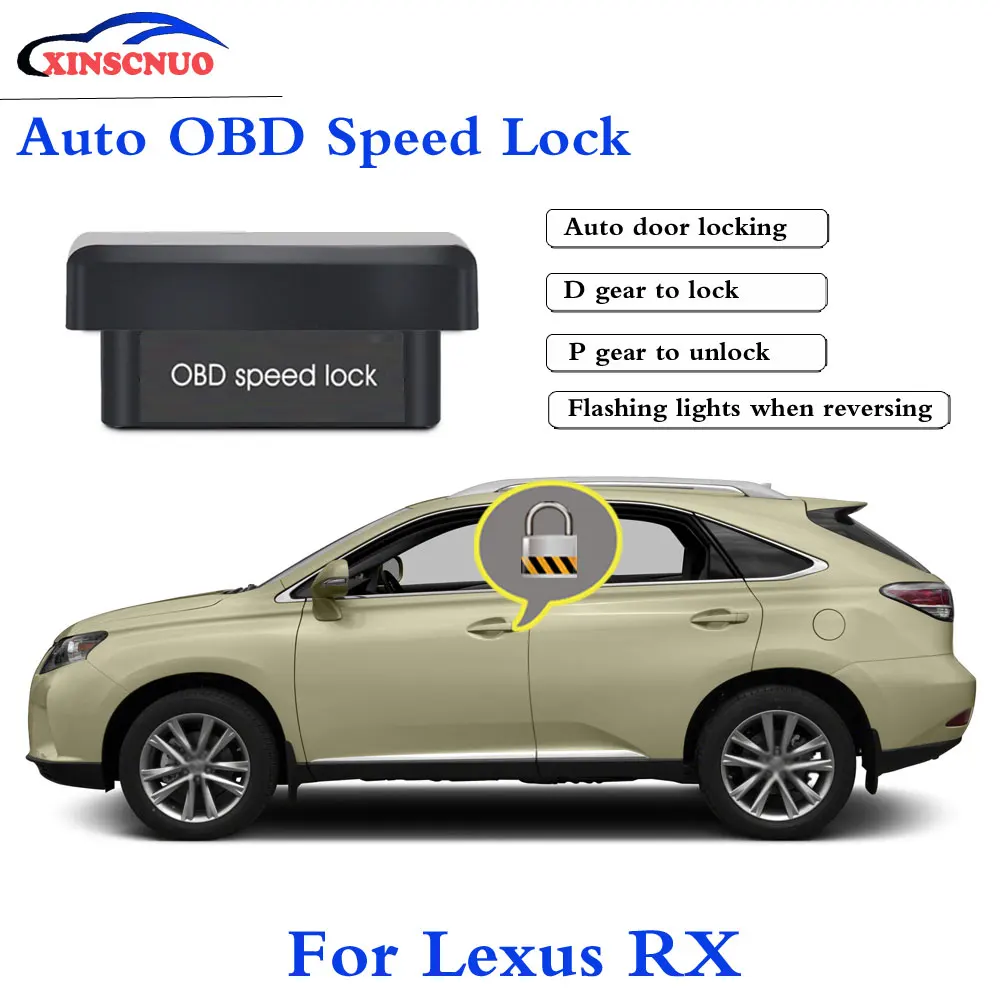 

XINSCNUO New Smart Auto door lock decoder OBD speed lock For Lexus RX 2011 2012 2013 2014 2015 Door Lock auto electronics