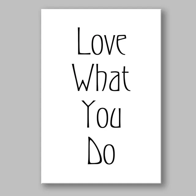 Poster-Love-What-You-Do-Inspirational-Life-Canvas-Paintings-Love-Posters-And-Prints-Home-Decorative-Pictures (6)