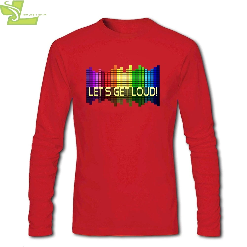 DJ Music Beat эквалайзер let's get loud футболка мужская с длинным рукавом Круглый вырез хлопок цифровой прямой печати мужские футболки 3XL - Цвет: Красный
