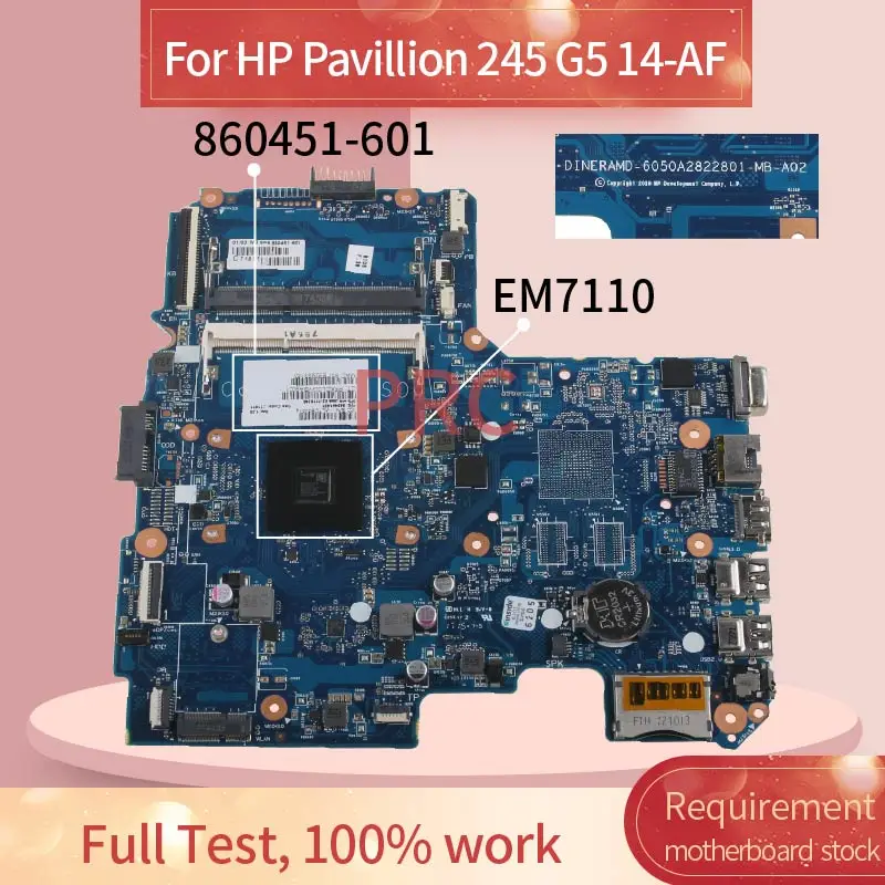 860451 601 001 для HP павильон 245 G5 14 AF EM7110 материнская плата ноутбука 6050A2822801 DDR3