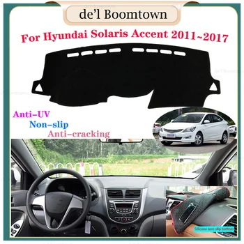 

Car Dashboard Cover Protective Pad For Hyundai Solaris Accent 2011~2017 RB A Accessories DashBoard Sunshade Carpet