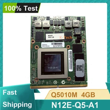 

N12E-Q5-A1 4GB Quadro 5010M Q5010M Video VGA Graphic Card With X-Bracket for Dell M6600 M6700 M6800 M15X HP 8760W 8770W