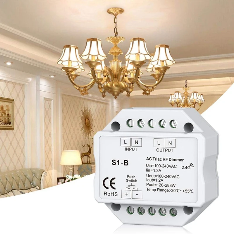 

AC 110V - 220V S1-B Led Triac RF Dimmer Use 2.4GHz Wireless 120W-288W Push Dimmer LED Switch Controller