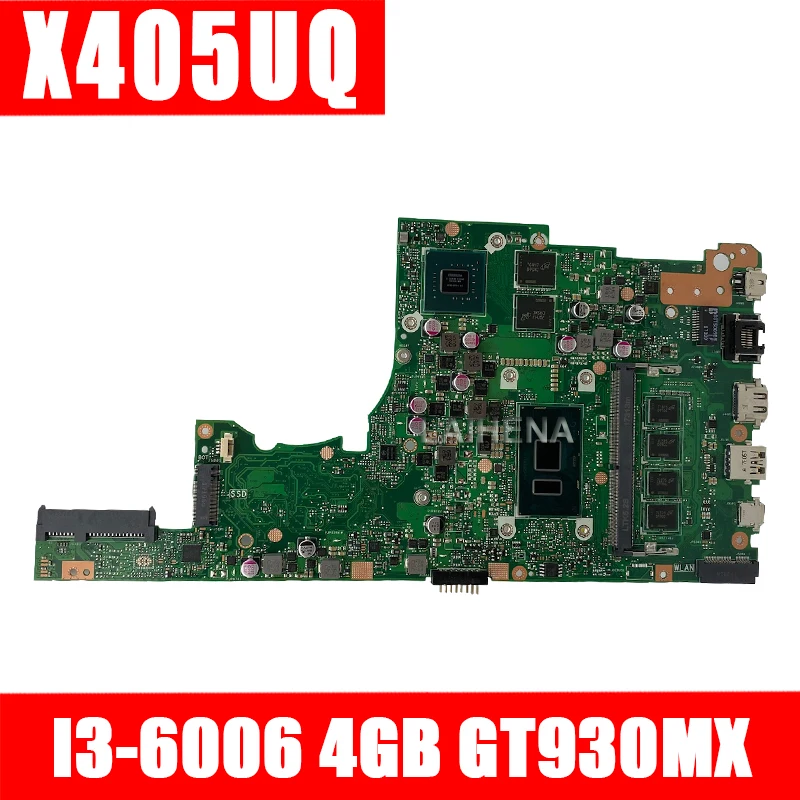 

LAIHENA For ASUS X405U X405UN X405UR X405UQ X405URP X405UF Laotop Mainboard X405UR Motherboard W/ I3-6006U 4GB RAM GT930MX