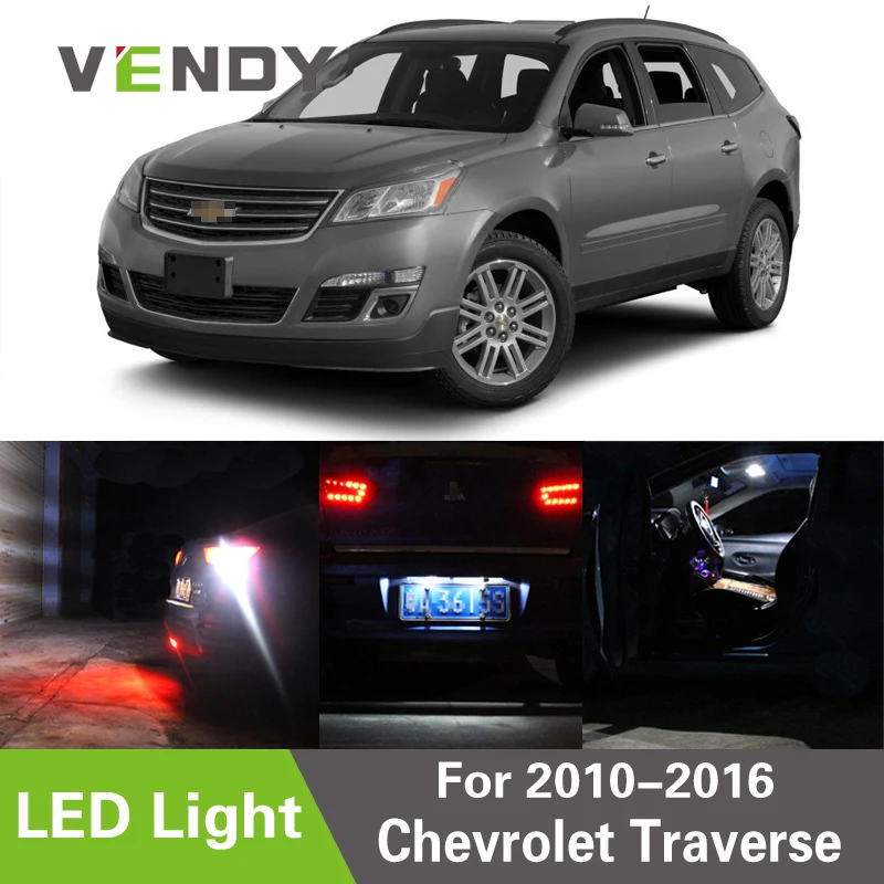 

VENDY 1pcs LED Light For 2010-2016 Chevrolet Traverse For Reverse Brake License Plate Dome Map Trunk Bulb Lamp W16W 7443 W5W T15
