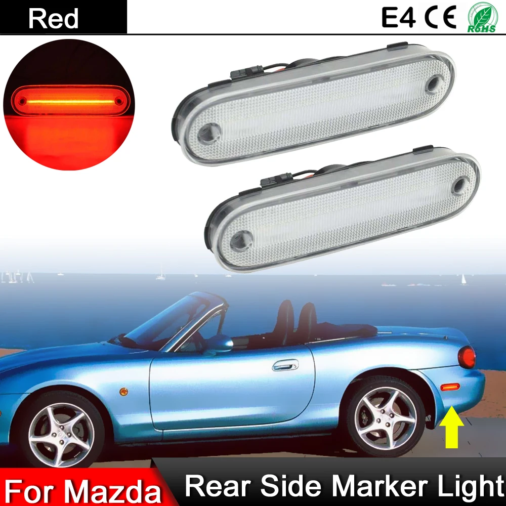 

1 Pair For Mazda Miata Mx-5 1990-2005 Smoked Lens Clear Lens Rear LED Side Fender Reflector Lamp Red Warning Lights