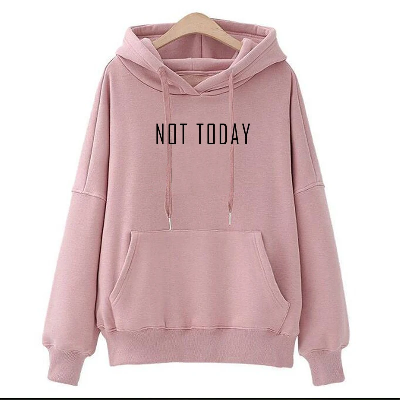 Not Today толстовки женские забавные толстовка с рисунком пуловеры женские Harajuku модные спортивные костюмы с длинными рукавами Sudadera Mujer
