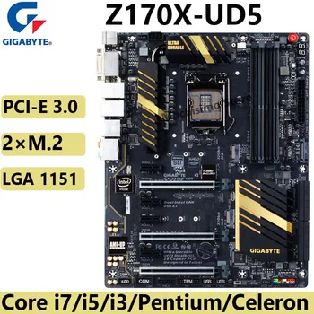 

Gigabyte GA Z170X UD5 Motherboard LGA1151 Core i7 i5 i3 100% Original DDR4 64GB PCI-E 3.0 M.2 Desktop Computer Mainboard Used