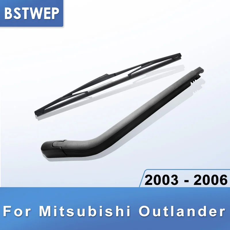 BSTWEP задний стеклоочиститель и рычаг для Mitsubishi Outlander 2003 2004 2005 2006