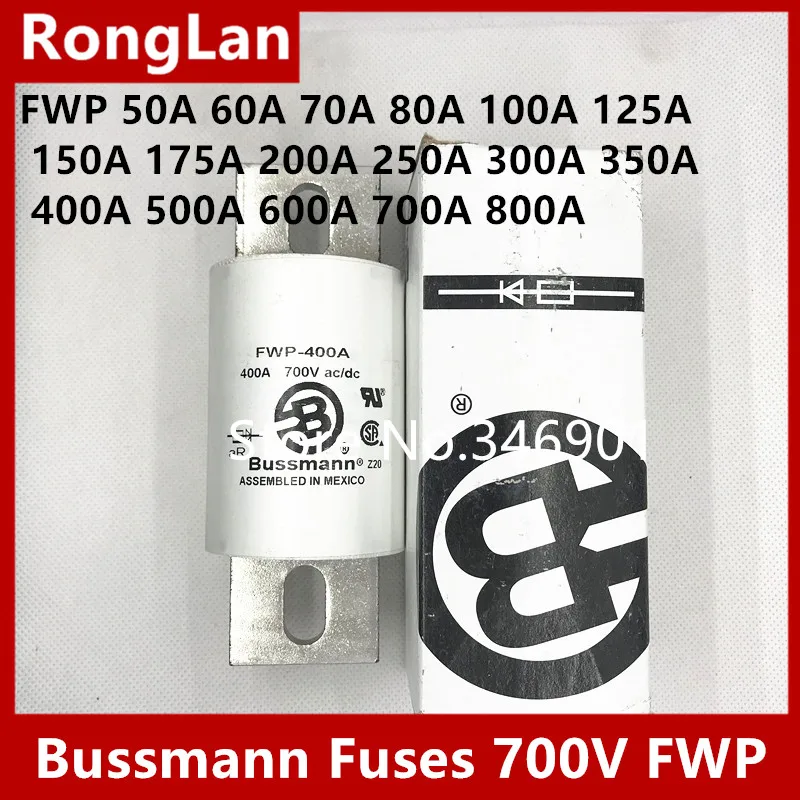 [SA] импортная оригинальная Bussmann предохранители 700V FWP-50A FWP-60A FWP-70A FWP-80A FWP-100A FWP-125A FWP-150A FWP-175A FWP-200A FWP-250A