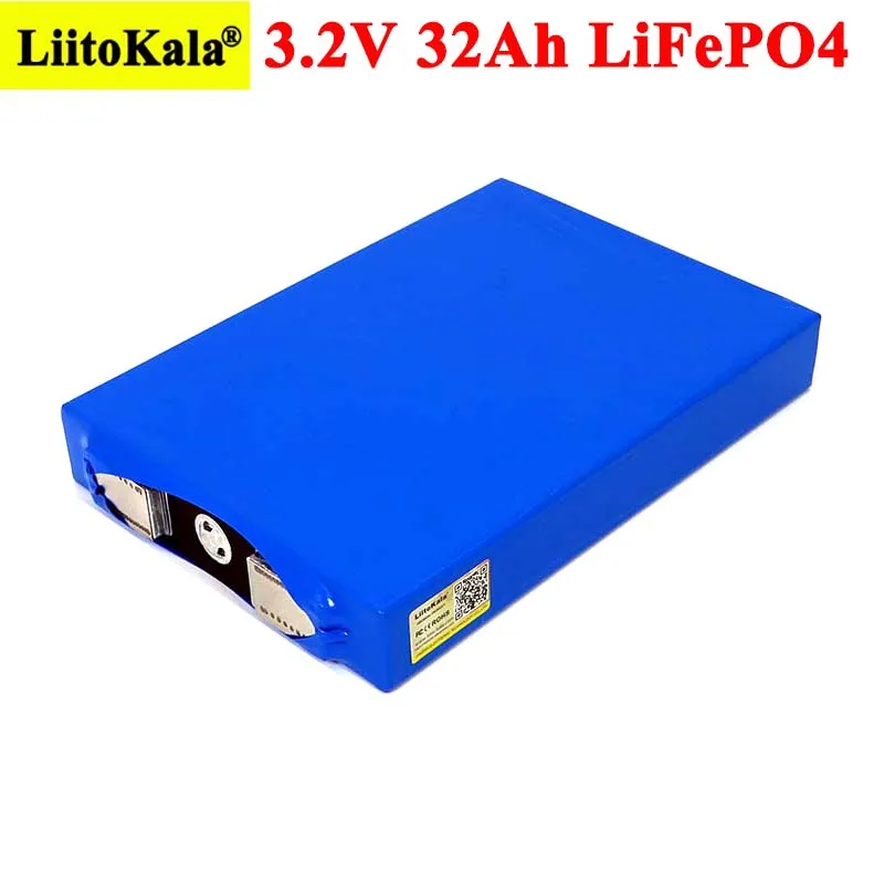 Liitokala 3.2V 32Ah battery pack LiFePO4 phosphate 32000mAh for 4S 12V 24V 3C Motorcycle Car motor batteries modification Nickel