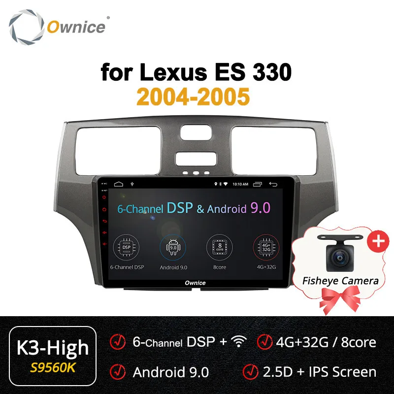 Ownice K6 K5 K3 2 Din Android автомобильный Gps навигации стерео аудио плеер для Lexus Es 330 Mcv31 2004 2005 4 Гб автомобильной 4 аппарат не привязан к оператору сотовой связи - Цвет: S9560 K3-High