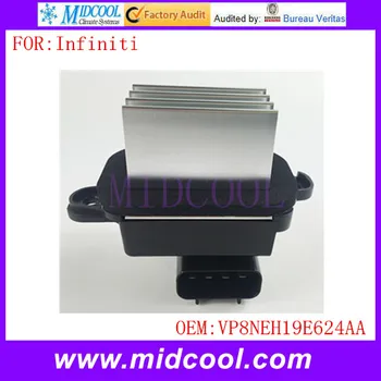

New Fan Blower Motor Resistor use OE NO. VP8NEH19E624AA for Infiniti