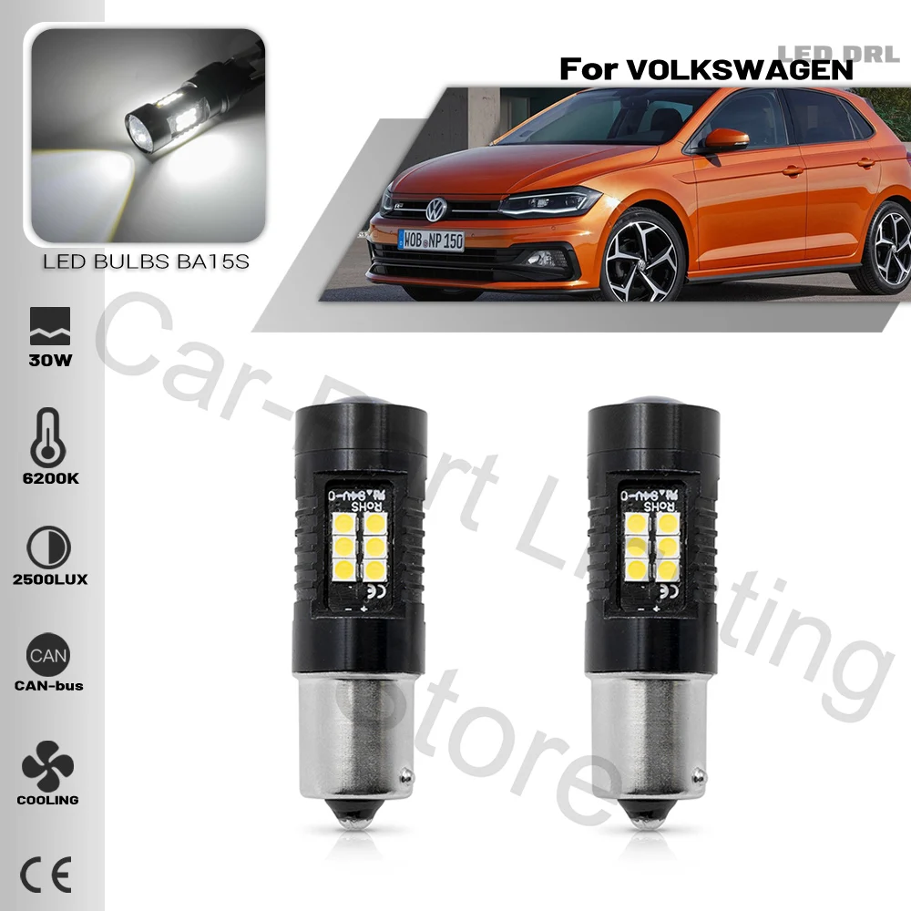 

2Pcs For VW POLO 6R1 6C1 JETTA IV SHARAN MPV 10-21 1156 BA15S P21W White Canbus No Error LED Bulb Daytime Running Light DRL Lamp