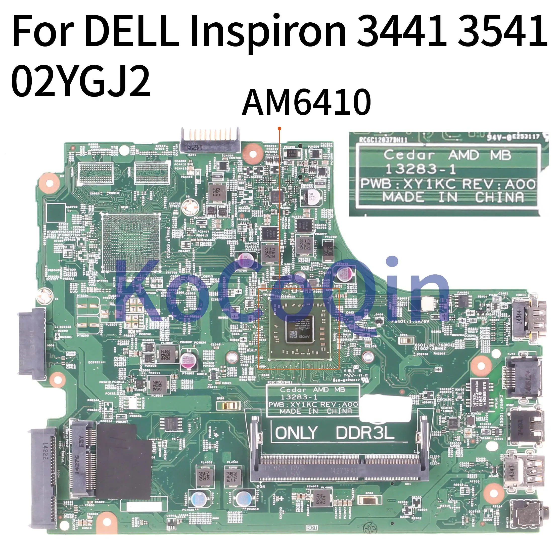 Hot Product  KoCoQin Laptop motherboard For DELL Inspiron 3441 3541 AM6410 Mainboard 13283-1 CN-02YGJ2 02YGJ2