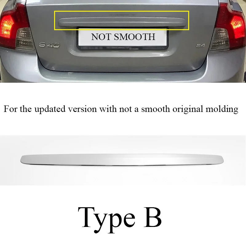Type B for facelift Хромированная накладка из нержавеющей стали на крышку багажника Volvo S40 2го поколения Вольво с40 2004 2005 2006 2007 2008 2009 2010 2011 2012 - Название цвета: Type B for facelift