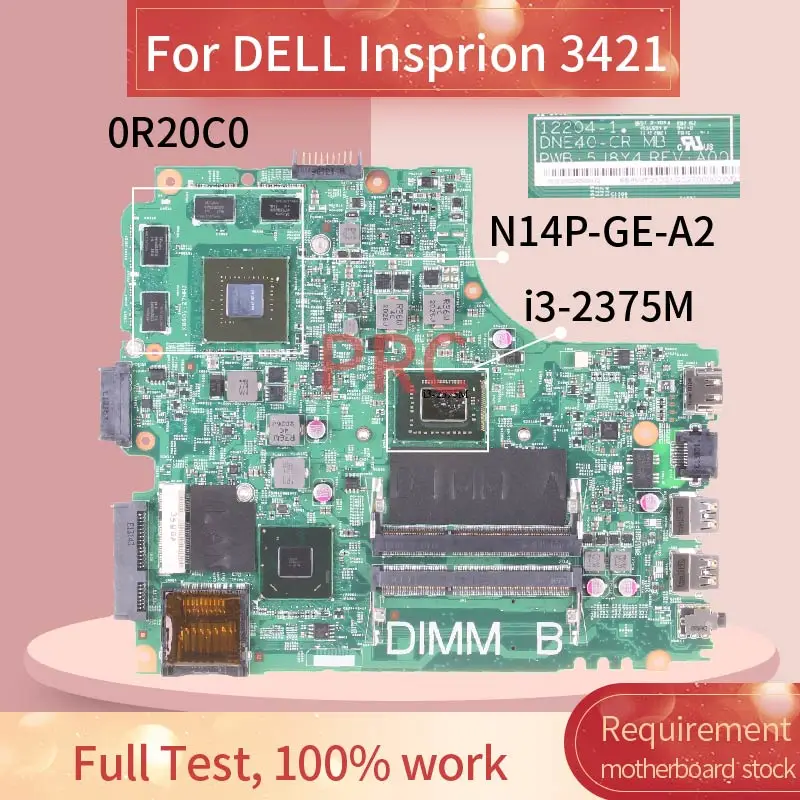 CN-0R20C0 0R20C0 For DELL Insprion 3421 i3-2375M Laptop motherboard 12204-1 SR0U4 N14P-GE-A2 DDR3 Notebook Mainboard | Компьютеры и