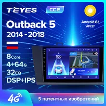 TEYES CC2 Штатная магнитола для Субару Аутбэк BS Легаси BN Subaru Outback 5- Legacy 6- Android 8.1, до 8-ЯДЕР, до 4+ 64ГБ 32EQ+ DSP 2DIN автомагнитола 2 DIN DVD GPS мультимедиа автомобиля головное