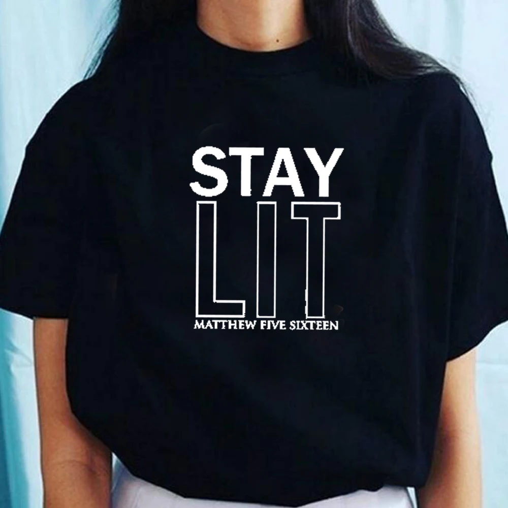Stay Lit T Shirt Women Summer Fashion Christian T shirt Religion Clothes  Cotton Bible Verse Shirts Tops Dropshipping|T-Shirts| - AliExpress