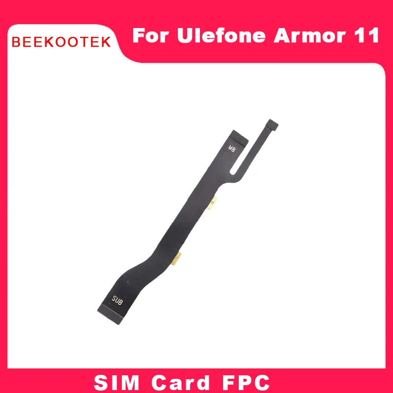 

BEEKOOTEK New Original Ulefone Armor 11 SIM Card FPC Replacement Parts For Ulefone Armor 11 6.1inch Android 10 5G Smartphone