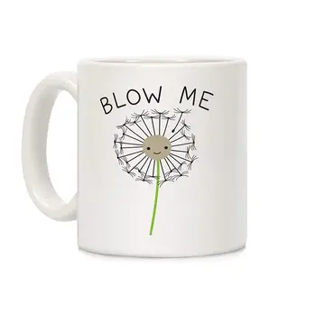 

Blow Me Dandelion White 11 Ounce Ceramic Coffee Mug