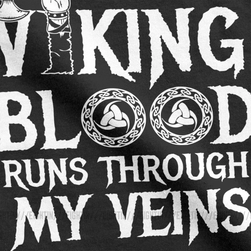 Футболка с викингом Blood Runs In My Viens Valhalla, Мужская Дизайнерская одежда, модные футболки с круглым вырезом из хлопка