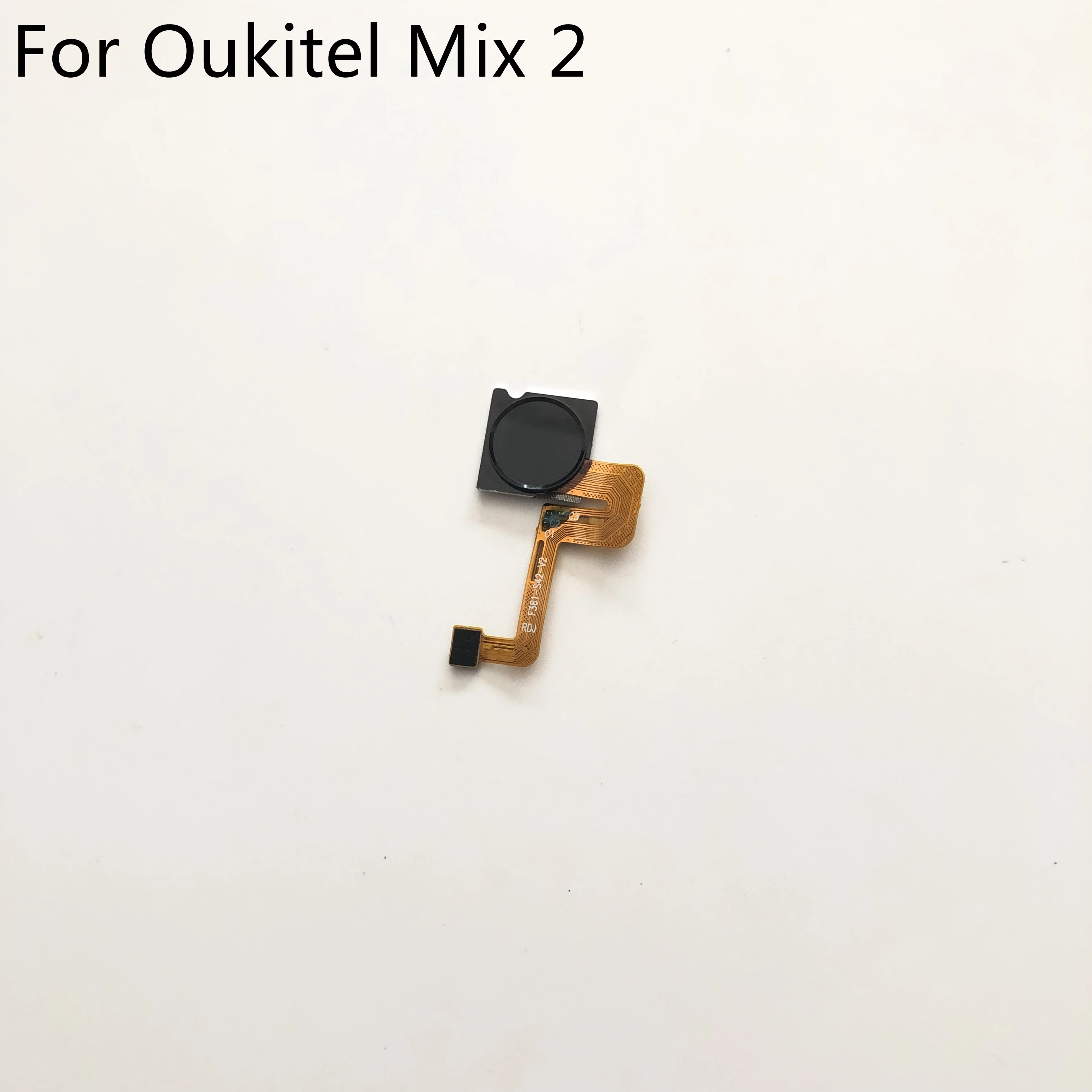 

Oukitel Mix 2 HOME Main Button With Flex Cable FPC For Oukitel Mix 2 MT6757/Helio P25 5.99inch 2160x1080 Smartphone