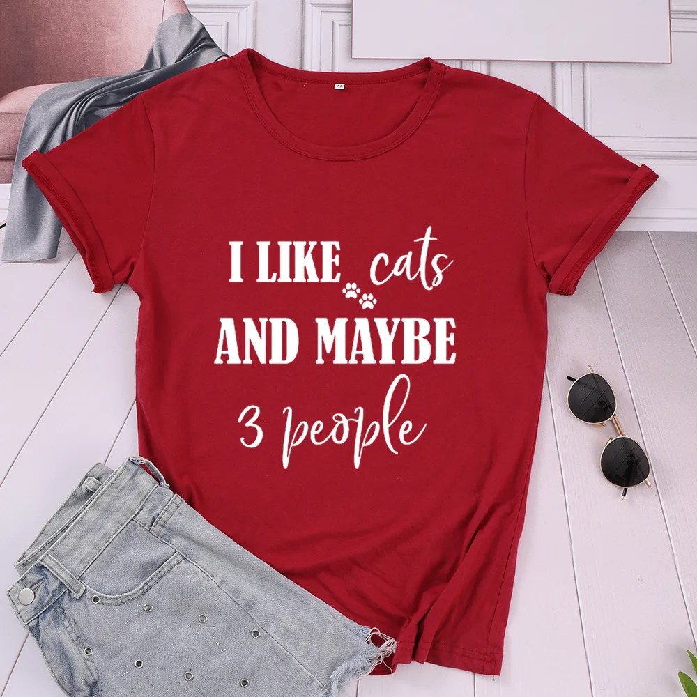 

I Like Cats And Maybe 3 People Letters T-shirts Cotton Crewneck Short Sleeve Funny Top Tees T Shirts For Cat Mom Mama Mother