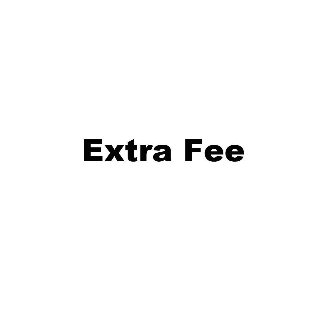 

Special Link for Extra Fees Balance Shipping fee