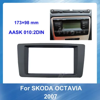

Double Din Car Radio Fascia for Skoda Octavia 2007 Car refitting DVD frame Dashboard Frame Panel Trim Kit Car Stereo Dash
