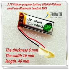 3.7V lithium polymer battery 601646 450mah tablet battery Bluetooth headset MP3 MP4 MP5 battery