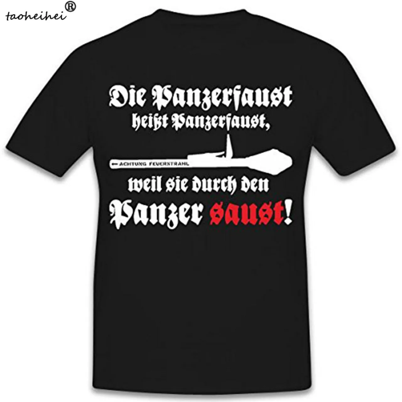 The Panzerfaust Is Called Panzerfaust. German WW2 Anti Tank Launcher T-Shirt. Summer Cotton Short Sleeve O-Neck Mens T Shirt New | Мужская