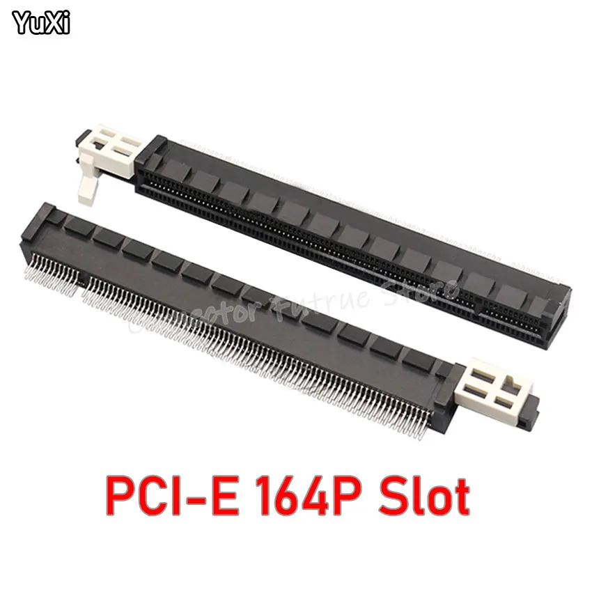 YUXI PCI-E Экспресс 16X слот 164 Pin PCIE SMT шина Тип графической карты разъем для