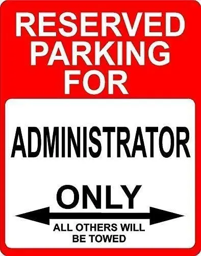 

Decorative Tin Sign Administrator Occupation Reserved Parking Only Others Aluminum Metal Street Yard Fence Sign Gift