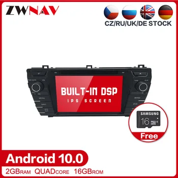 

DSP Android 10.0 Car DVD Stereo Multimedia player For Toyota corolla 2013-2016 BT Radio GPS Navi Audio stereo head unit free map