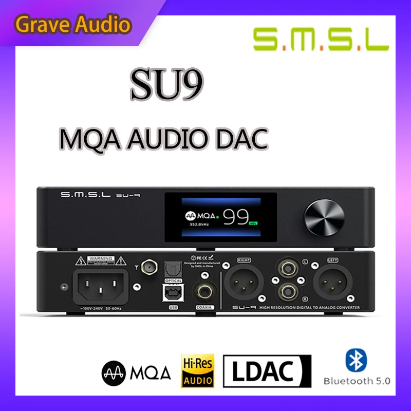SMSL SU-9 MQA Audio Decode Pure DAC  Lossless Fever Bluetooth 5.0 ES9038Pro DSD512 PCM768kHz/ UAT LDAC USB Balanced Decoder SU9
