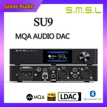 SMSL SU-9 MQA Audio Decode Pure DAC Lossless Fever Bluetooth 5.0 ES9038Pro DSD512 PCM768kHz/ UAT LDAC USB Balanced Decoder SU9