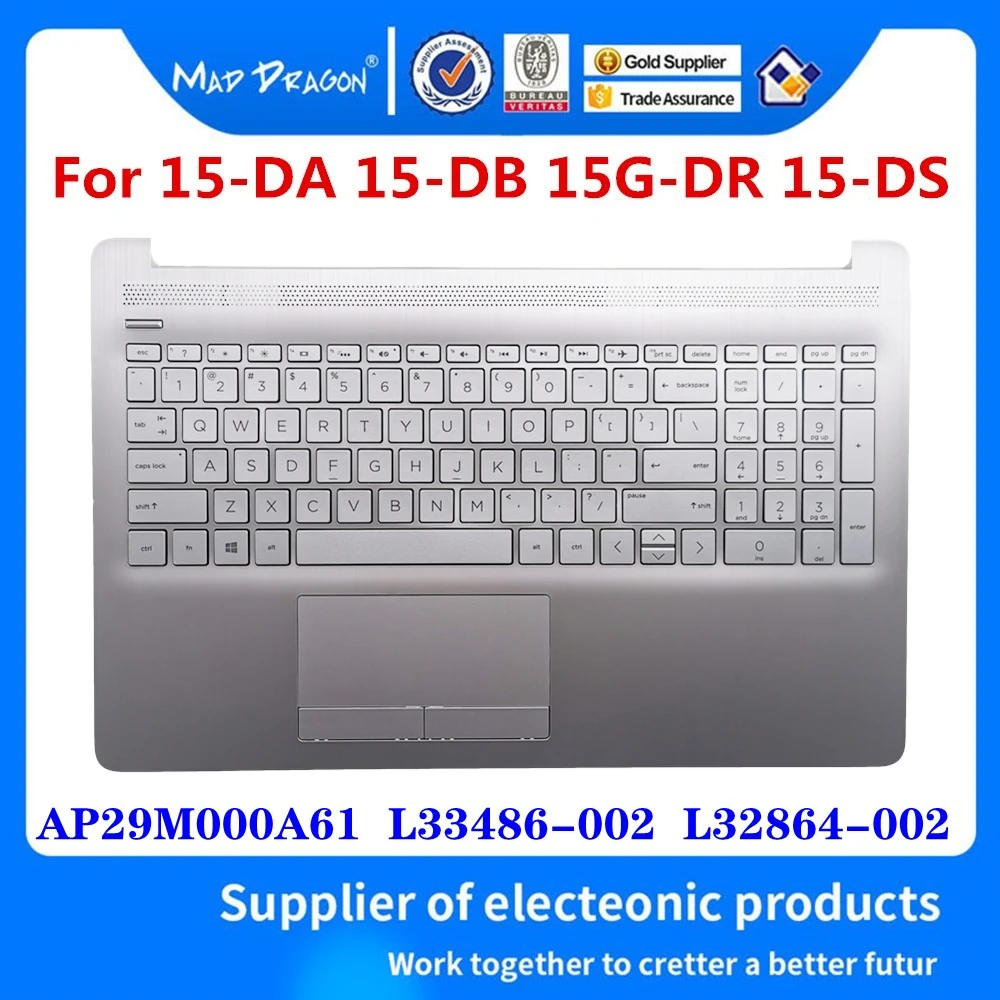 

AP29M000A61 L33486-002 L32864-002 For HP 15-DA 15-DB DR DS Laptop Palmrest Top Cover Upper Case Backlit Keyboard Assembly Silver